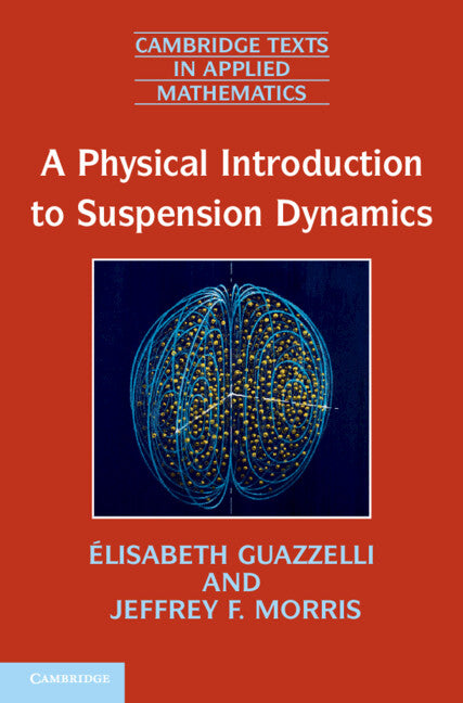 SALE A Physical Introduction to Suspension Dynamics