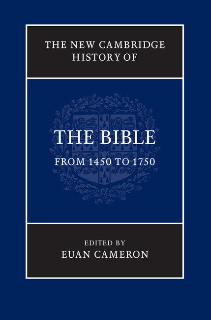 SALE The New Cambridge History of the Bible. Volume 3: From 1450 to 1750