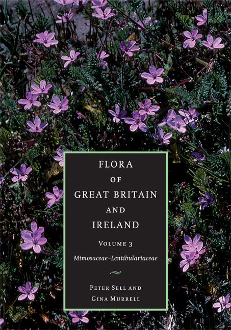 SALE Flora of Great Britain and Ireland Volume 3: Mimosaceae - Lentibulariaceae