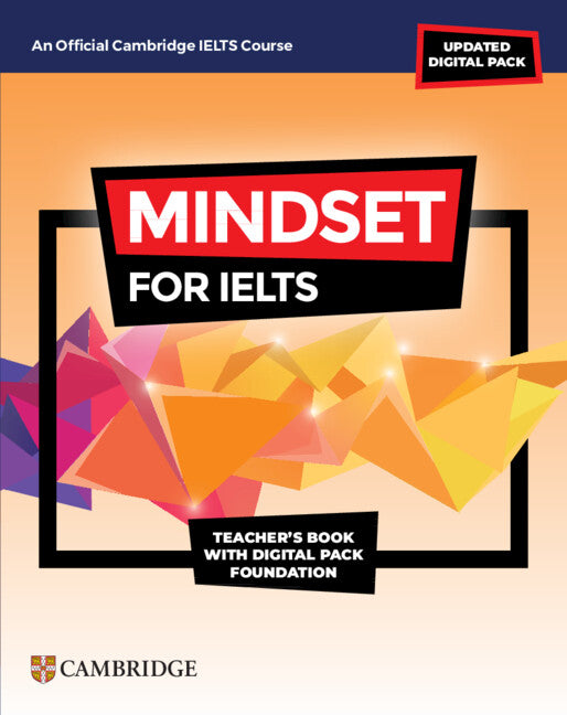Mindset for IELTS with Updated Digital Pack Foundation Teacher’s Book