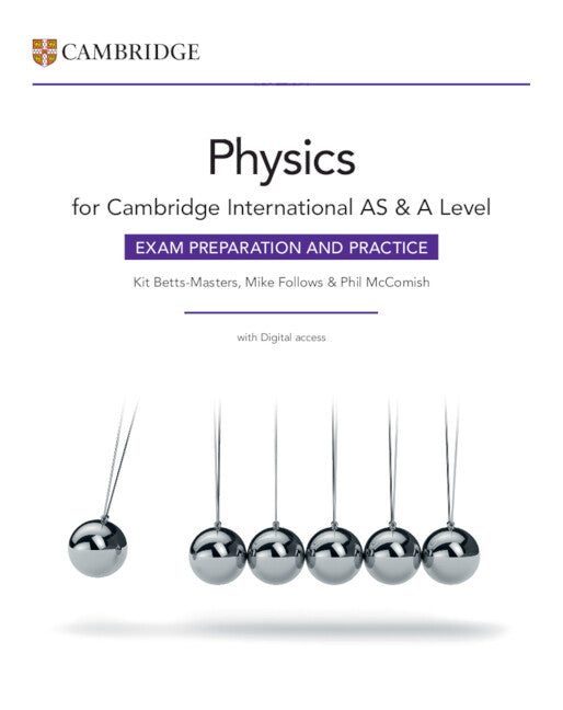 Cambridge International AS & A Level Physics Exam Preparation and Practice with Digital Access (2 Years) 3rd Edition