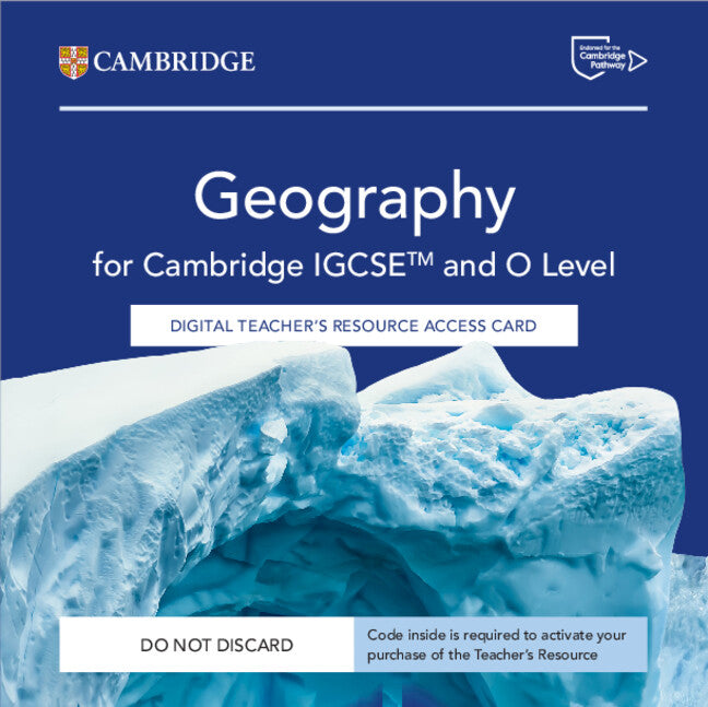 Cambridge IGCSE™ and O Level Geography Digital Teacher's Resource Access Card 3rd Edition