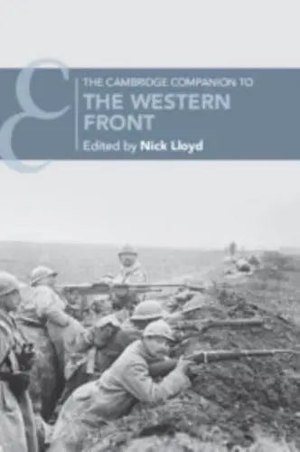 The Cambridge Companion to the Western Front
