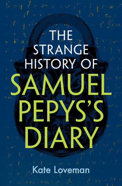 SALE The Strange Story of Samuel Pepys's Diary