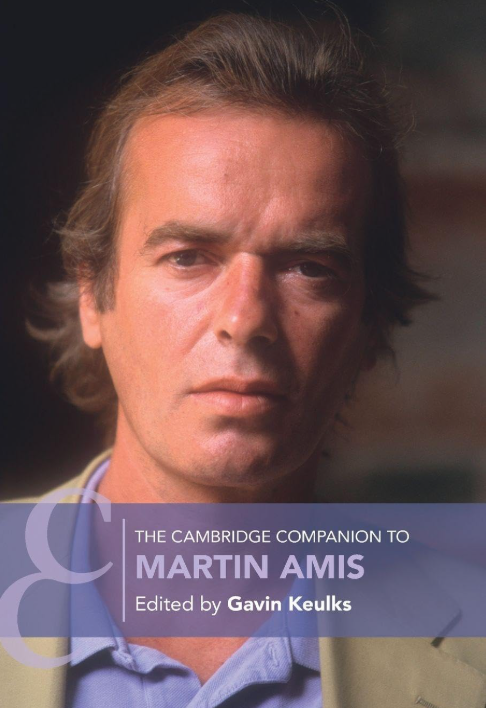 The Cambridge Companion to Martin Amis