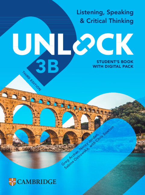 Unlock Level 3B Listening, Speaking and Critical Thinking Student's Book with Digital Pack 3rd Edition
