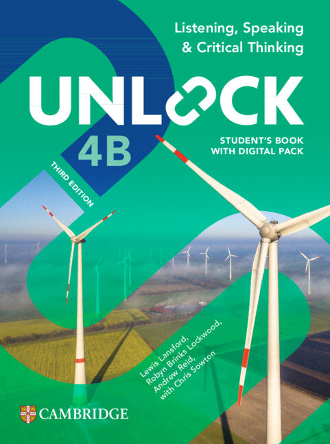 Unlock Level 4B Listening, Speaking and Critical Thinking Student's Book with Digital Pack 3rd Edition