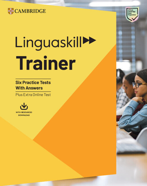 Linguaskill Trainer B1 to C1 Trainer with Answers with Downloadable Audio (For Trainer Pack)