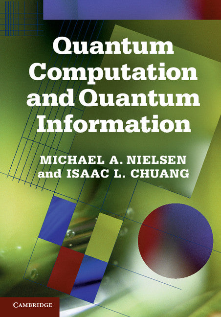 SALE Quantum Computation and Quantum Information: 10th Anniversary Edition
