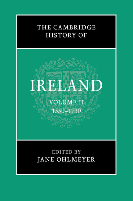 SALE The Cambridge History of Ireland Volume 2: 1550–1730
