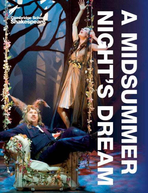 A Midsummer Night's Dream: Cambridge School Shakespeare