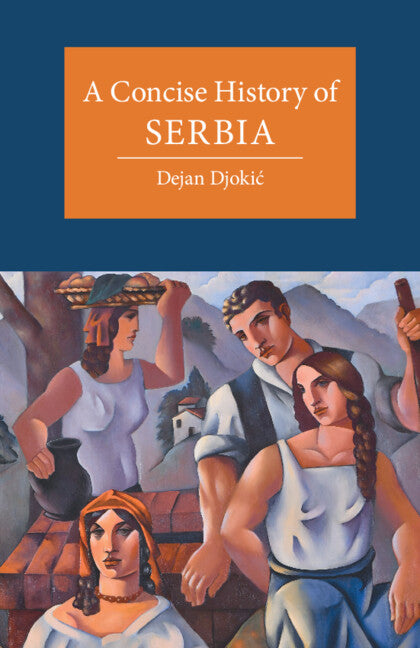 SALE A Concise History of Serbia