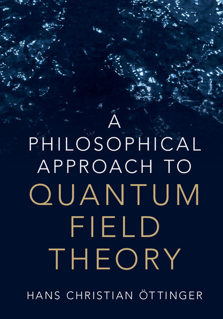 SALE A Philosophical Approach to Quantum Field Theory