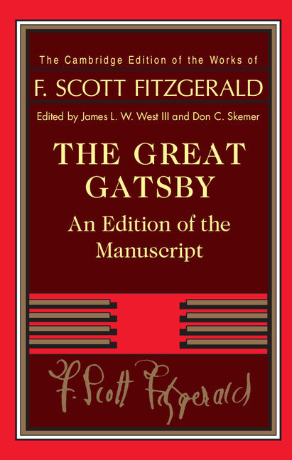 SALE The Great Gatsby: An Edition of the Manuscript