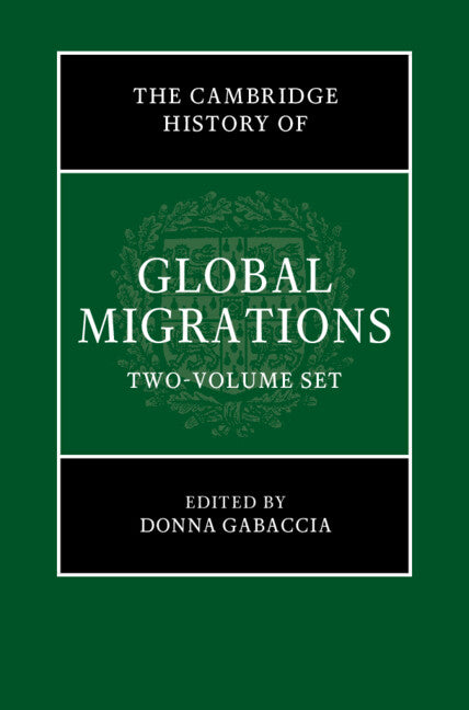 SALE The Cambridge History of Global Migrations 2 Volume Hardback Set