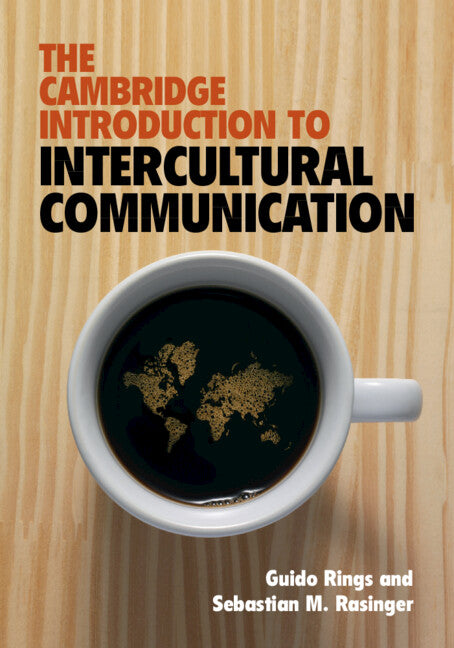 The Cambridge Introduction to Intercultural Communication