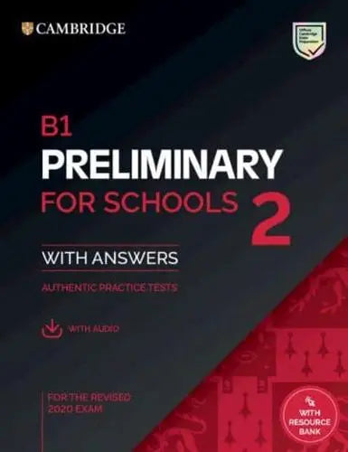SALE B1 Preliminary For Schools 2 Authentic Practice Tests with Answers and Audio