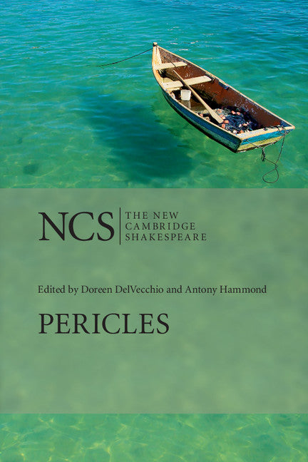 Pericles: The New Cambridge Shakespeare