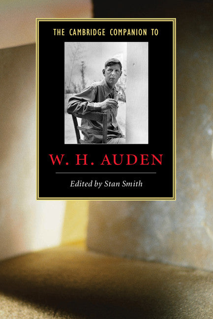 The Cambridge Companion to W. H. Auden