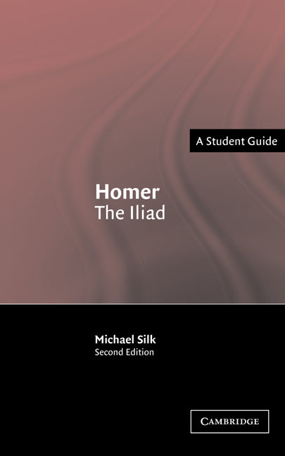 Homer: The Iliad