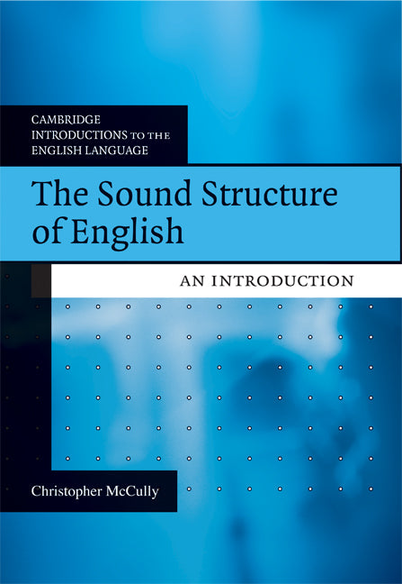 the sound structure of language