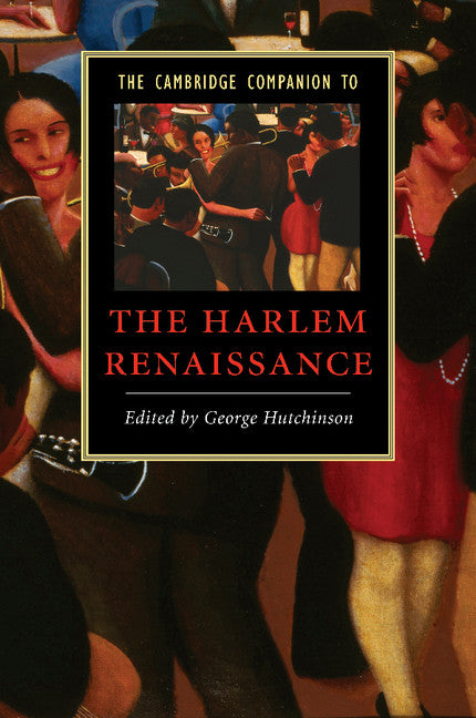 The Cambridge Companion to the Harlem Renaissance