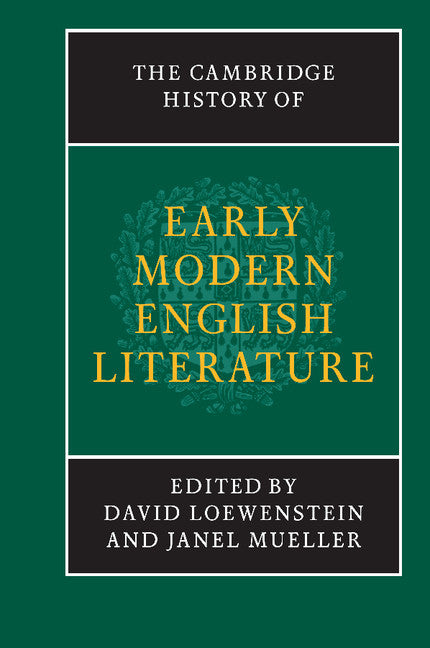 The Cambridge History of Early Modern English Literature