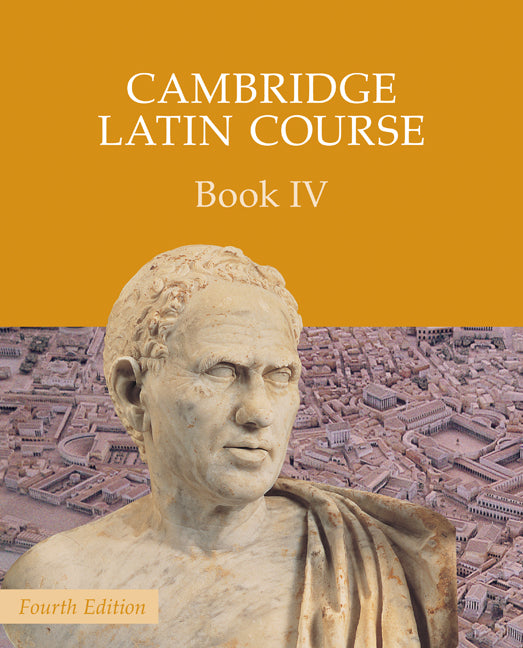 Cambridge Latin Course Book 4 Student's Book 4th edition