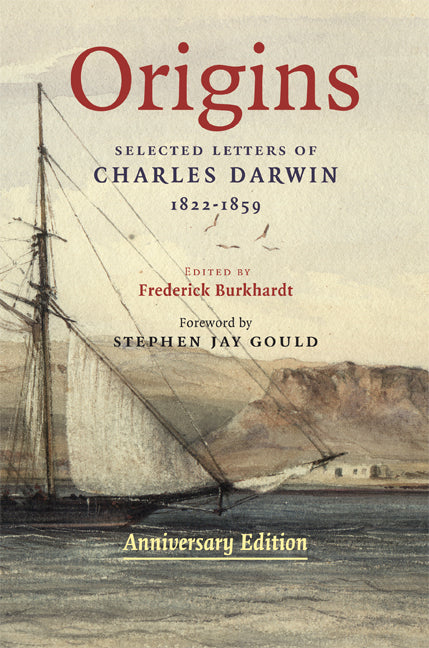 SALE Origins: Selected Letters of Charles Darwin, 1822-1859
