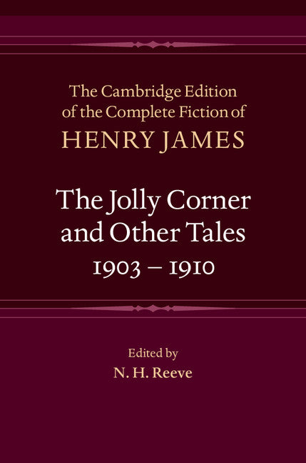 The Jolly Corner and Other Tales, 1903–1910