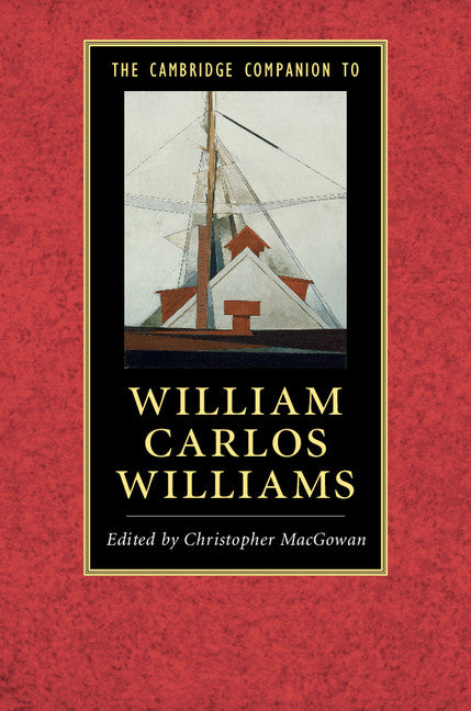 The Cambridge Companion to William Carlos Williams