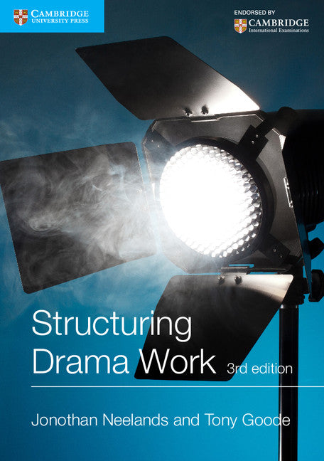 Structuring Drama Work – Cambridge University Press Bookshop