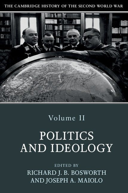 The Cambridge History of the Second World War Volume 2