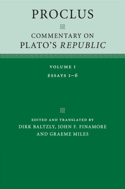 Proclus: Commentary on Plato's Republic : Volume 1