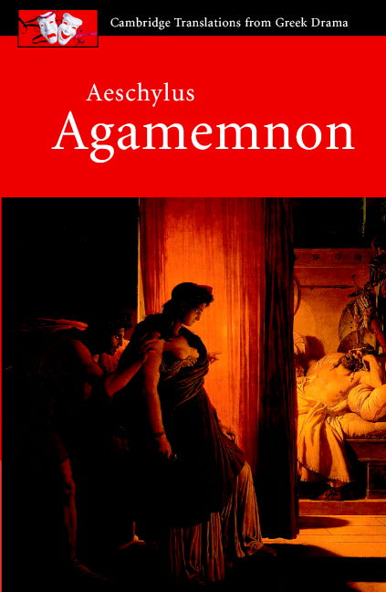 Aeschylus:  Agamemnon