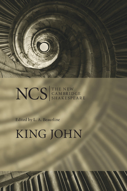 King John: The New Cambridge Shakespeare