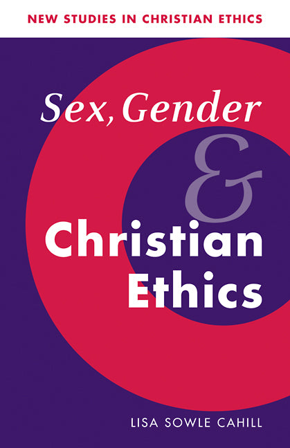 Sex, Gender and Christian Ethics