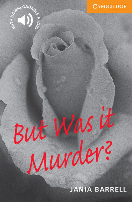 But Was It Murder? Level 4 Intermediate