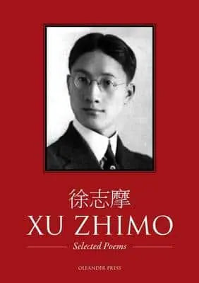 Xu Zhimo: Selected Poems