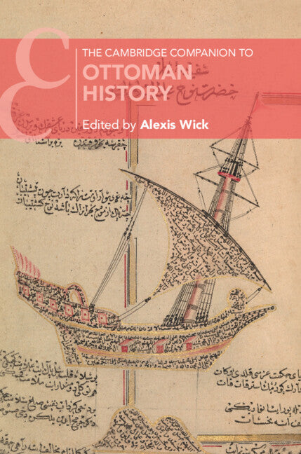 The Cambridge Companion to Ottoman History