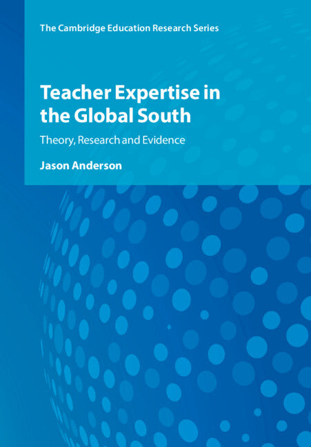 Teacher Expertise in the Global South