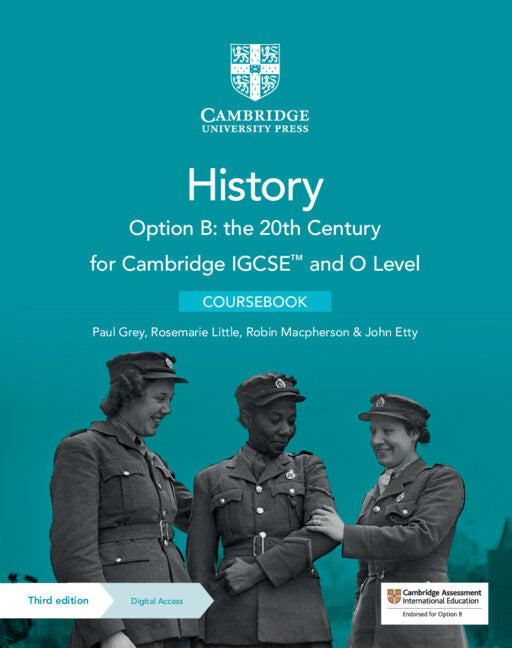 Cambridge IGCSE and O Level History Option B The 20th Century Coursebook