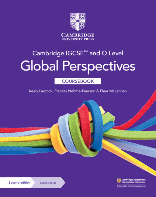 Cambridge IGCSE® and O Level Global Perspectives Coursebook with Digital Access