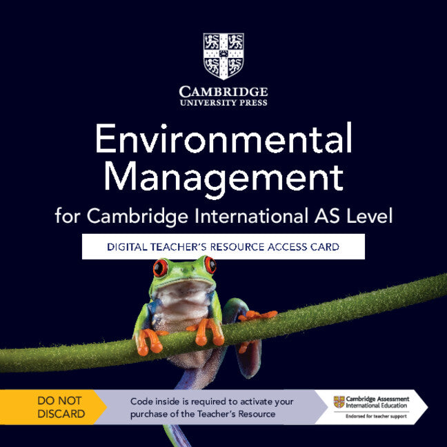 Environmental Management for Cambridge International AS Level Digital Teacher's Resource Access Card