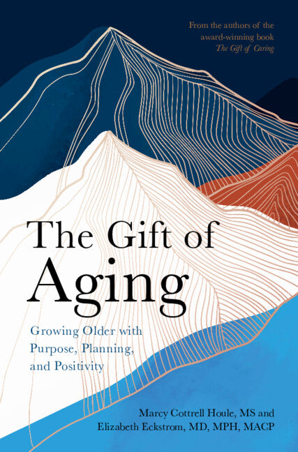 The Gift of Aging