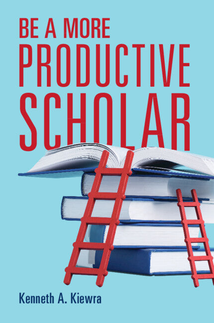 Be a More Productive Scholar