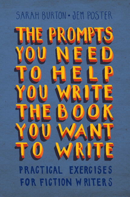 The Prompts You Need to Help You Write the Book You Want to Write