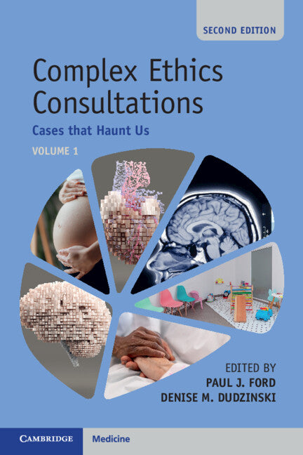 Complex Ethics Consultations, vol 1