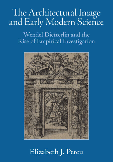 SALE The Architectural Image and Early Modern Science
