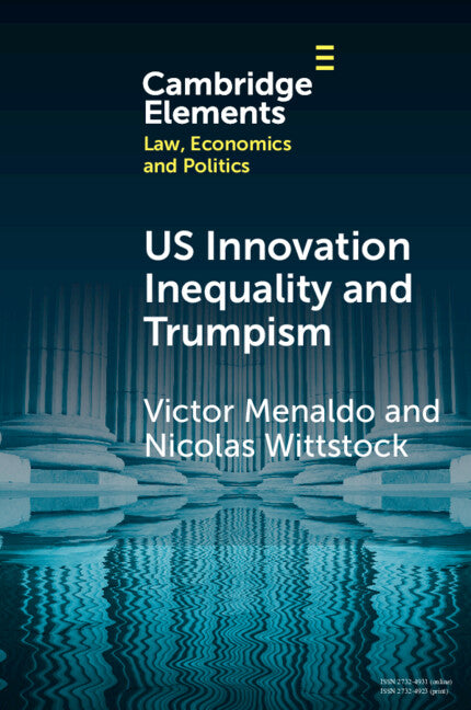 U.S. Innovation Inequality and Trumpism